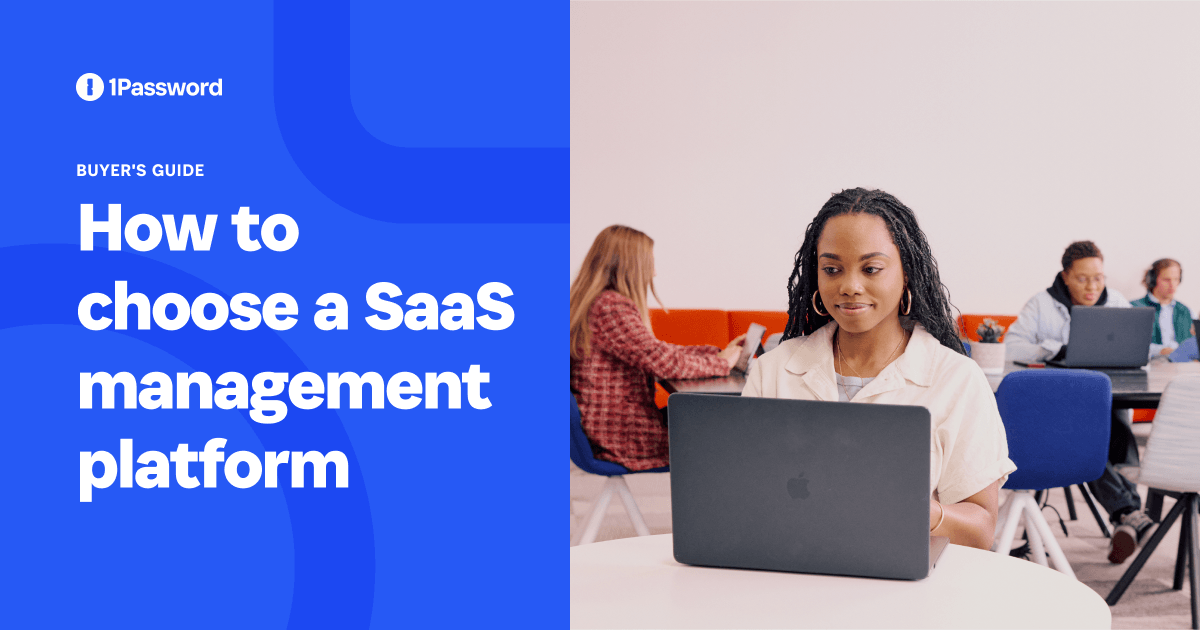 How to choose a SaaS management platform